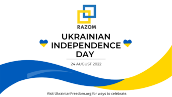 Newsletter #25: Ways To Celebrate Ukrainian Independence Day