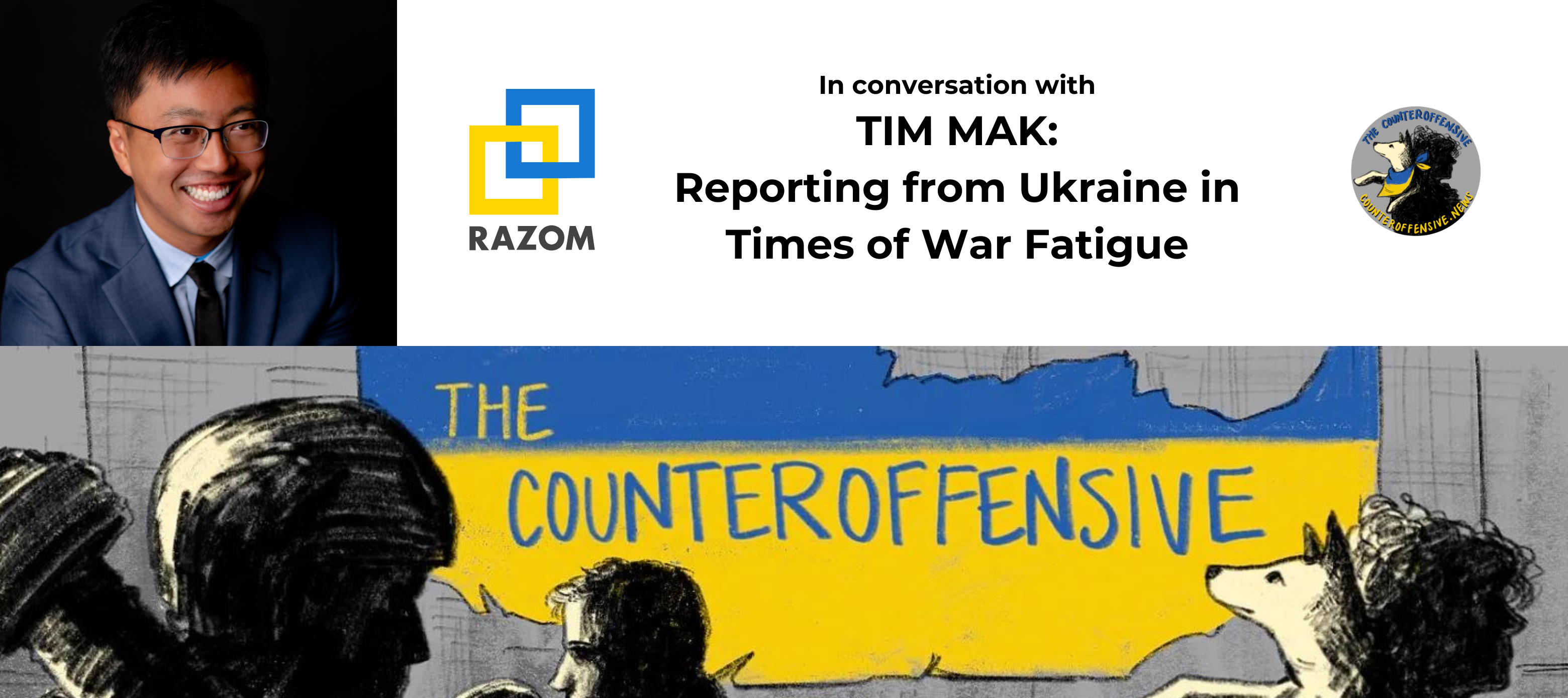 Tim Mak: Reporting from Ukraine in Times of War Fatigue