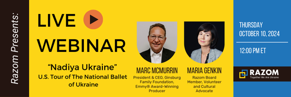 Razom Presents..."Nadiya Ukraine" US Tour of The National Ballet of Ukraine (Live Webinar)