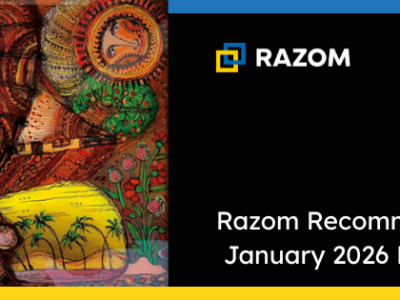 Razom Recommends January 2026