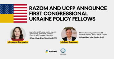Razom and UCFP announce first Congressional Ukraine Policy Fellows
